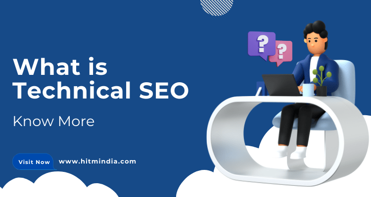 What is Technical SEO? Beginners Guide in 2024